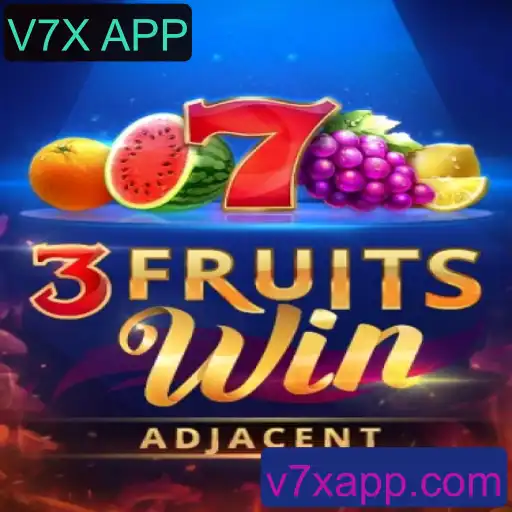 Descubra o Fascinante Mundo de 3FruitsWin com V7X APP